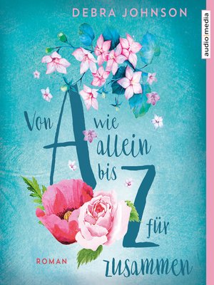 cover image of Von a wie allein bis Z für zusammen